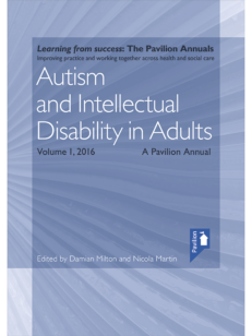 Cover of the book - Autism and Intellectual Disability in Adults - Learning from success The Pavilion Annuals