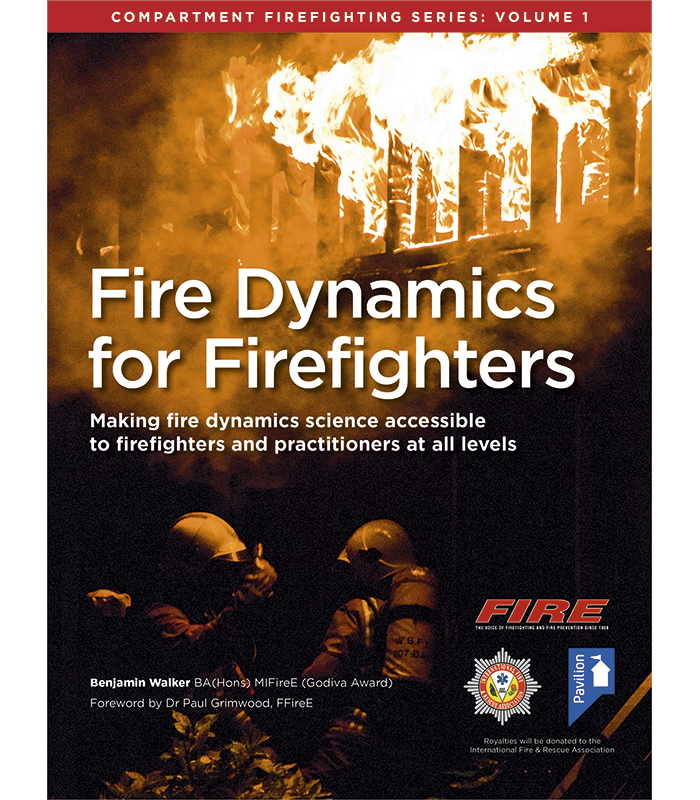 Cover of the book - Fire Dynamics for Firefighters (Volume 1) - Making fire dynamics science accessible