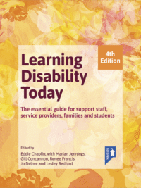 Cover of the book - Learning Disability Today (4th Edition) - The essentail guide for support staff, service providers, families and students