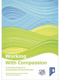 Cover of the book - Working with Compassion - A training manual in compassion-focused therapy