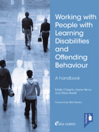 Cover of the book - Working with People with Learning Disabilities and Offending Behaviour Handbook - A handbook