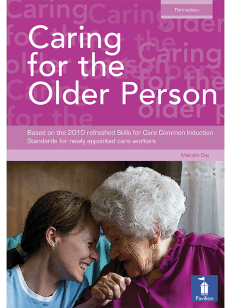 Cover of the book - Caring for the Older Person - Based on the 2010 refreshed Skills for Care Common Induction Standards