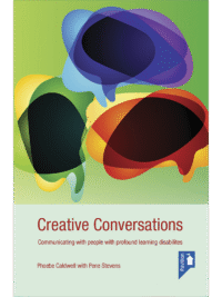 Creative Conversation | Pavilion Publishing Cover of the book - Creative Conversation - Communicating with people with profound learning disabilities