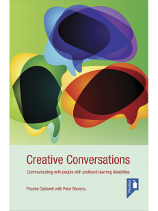 Cover of the book - Creative Conversation - Communicating with people with profound learning disabilities