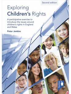 Cover of the book - Exploring Children’s Rights (2nd edition) - A participative exercise to introduce the issues around children and young people's rights in England and Wales