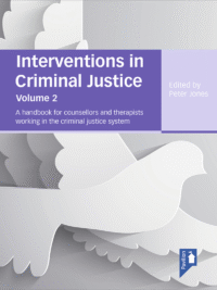 Cover of the book - Interventions in Criminal Justice Volume 2