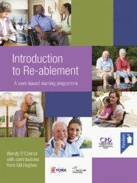 Cover of the book - Introduction to Re-ablement - A work-based learning programme
