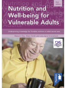 Cover of the book - Nutrition and Well-being for Vulnerable Adults (2nd edition) - Underpinning knowledge for frontline workers in adult social care