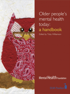 Cover of the book - Older People's Mental Health Today - a handbook Mental Health Foundation