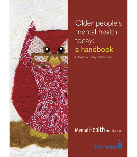 Cover of the book - Older People's Mental Health Today - a handbook Mental Health Foundation