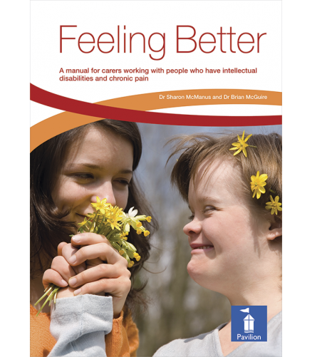 Cover of the book - Feeling Better - A manual for carers working with people who have intellectual disabilities and chronic pain