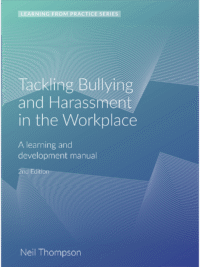 Cover of the book - Tackling Bullying and Harassment in the Workplace - Learning From Practice Series
