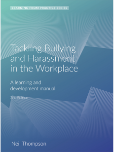 Cover of the book - Tackling Bullying and Harassment in the Workplace - Learning From Practice Series