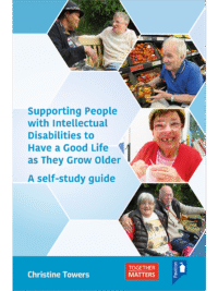 SupportingPWLDasGrowOlder_SG_E323 | Pavilion Publishing Cover of Supporting People with Intellectual Disabilities to Have a Good Life as They Grow Older a self-study guide