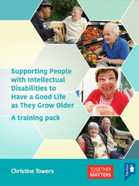 Cover of the training pack Supporting People with Intellectual Disabilities to Have a Good Life as They Grow Older