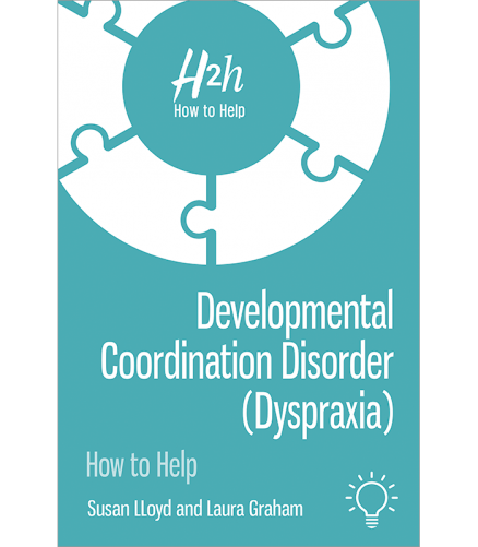 H2h How to Help Developmental Coordination Disorder (Dyspraxia)