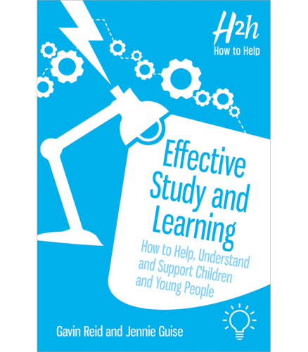 Cover of the book Effective Study Skills: How to Help, Understand and Support Children and Young People