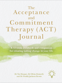 Book cover image - The Acceptance and Commitment Therapy (ACT) Journal