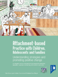 Cover Image: Attachment-based Practice with Children, Adolescents and Families: Understanding Strategies and Promoting Positive Change