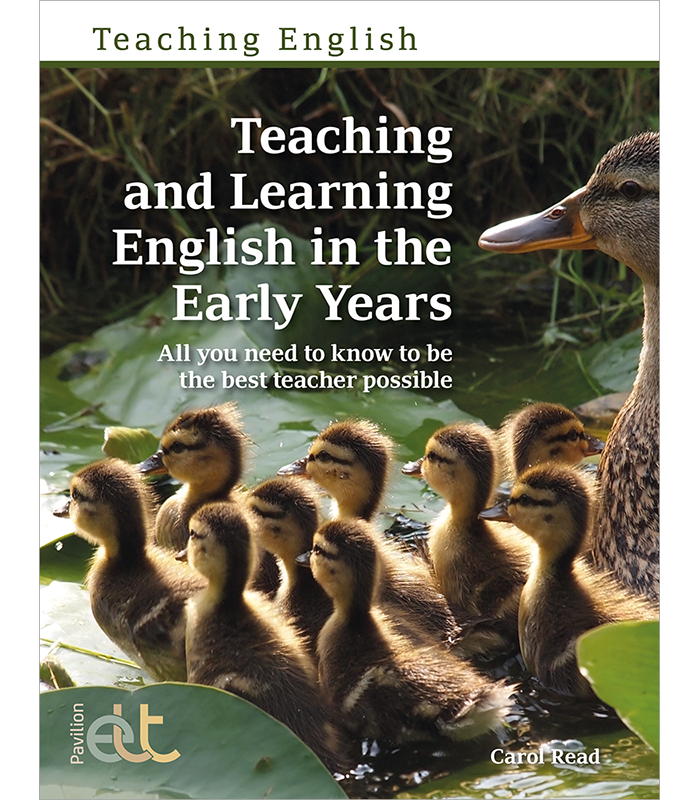 Pavilion　Publishing　Early　English　Learning　the　in　Years　Teaching　and