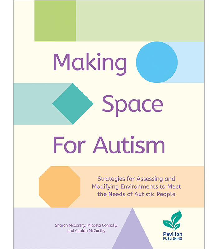 Pavilion　the　for　Making　for　Space　Assessing　Autism:　Meet　People　Environments　Strategies　and　Modifying　Autistic　to　Needs　of　Publishing