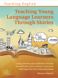 Teaching Young Language Learners Through Stories | Pavilion Publishing Teaching Young Language Learners Through Stories