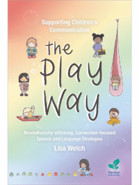 Supporting Children’s Communication The Play Way - Front Cover
