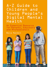 A-Z Guide to Children and Young People's Digital Mental Health