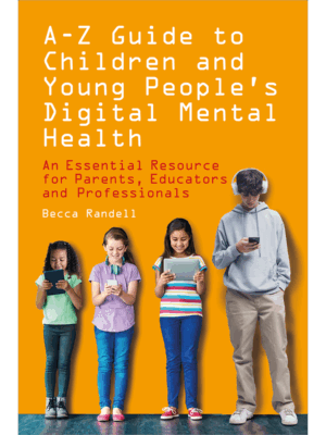 A-Z Guide to Children and Young People's Digital Mental Health