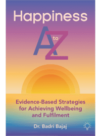 Happiness A to Z — A complete guide to understanding and maximising your own happiness and the happiness of others, presented as an alphabet of techniques that are practical - Image Cover